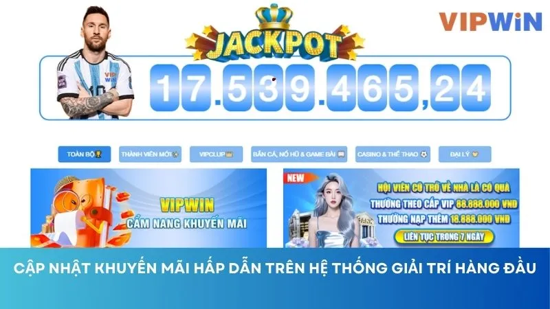 VIPWIN – Trang Chủ Vipwin.com Chính Thức | Đăng Ký +288k 15 Cập nhật khuyến mãi hấp dẫn trên hệ thống giải trí hàng đầu