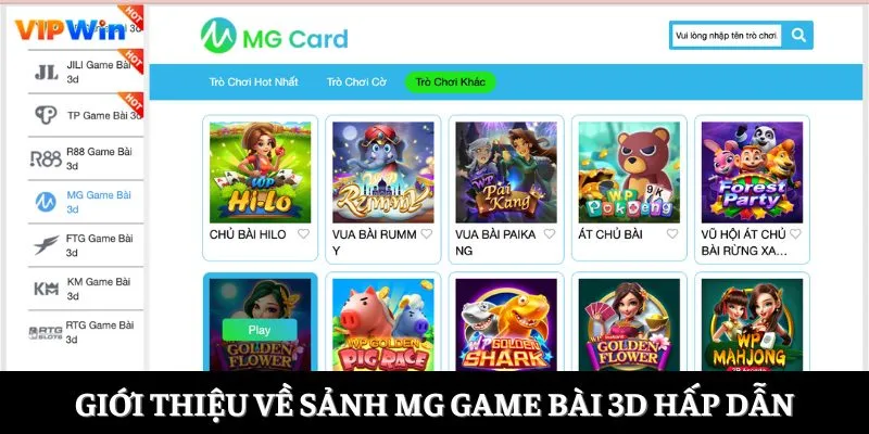 Giới thiệu về sảnh MG game bài 3D hấp dẫn