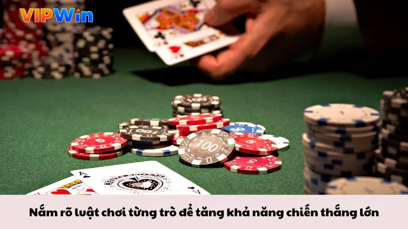 Nắm rõ luật chơi từng trò để tăng khả năng chiến thắng lớn